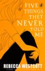 Five Things They Never Told Me - eBook