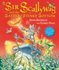 Sir Scallywag and the Battle for Stinky Bottom - eBook
