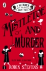 Mistletoe and Murder - eBook