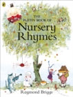 The Puffin Book of Nursery Rhymes : Originally published as The Mother Goose Treasury - Book
