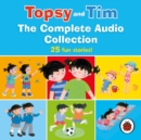 Topsy and Tim: The Complete Audio Collection - eAudiobook