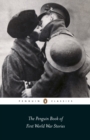 The Penguin Book of First World War Stories - eBook