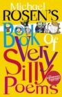 Michael Rosen's Book of Very Silly Poems - eBook