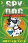 Spy Dog Unleashed - eBook