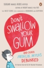 Don't Swallow Your Gum : And Other Medical Myths Debunked - eBook