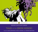 Tales of the Greek Heroes - eAudiobook