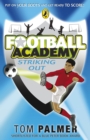 Football Academy: Striking Out - eBook