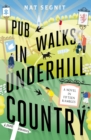 Pub Walks in Underhill Country - eBook