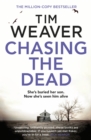 Chasing the Dead : The gripping thriller from the bestselling author of No One Home - eBook