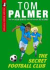 The Secret Football Club (Pocket Money Puffin) - eBook