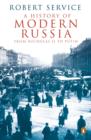 A History of Modern Russia : From Nicholas II to Putin - eBook