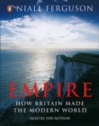 Empire : How Britain Made the Modern World - eAudiobook