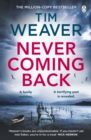 Never Coming Back : The gripping Richard & Judy thriller from the bestselling author of No One Home - eBook