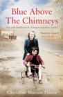 Blue Above the Chimneys - eBook