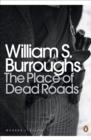 The Place of Dead Roads - eBook