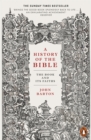 A History of the Bible : The Book and Its Faiths - Book