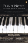 Piano Notes : The Hidden World of the Pianist - eBook