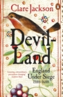 Devil-Land : England Under Siege, 1588-1688 - Book