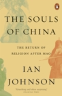 The Souls of China : The Return of Religion After Mao - Book