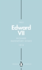 Edward VII (Penguin Monarchs) : The Cosmopolitan King - Book