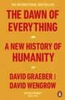 The Dawn of Everything : A New History of Humanity - Book