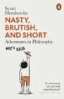 Nasty, Brutish, and Short : Adventures in Philosophy with Kids - Book