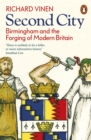 Second City : Birmingham and the Forging of Modern Britain - Book