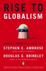 Rise to Globalism : American Foreign Policy Since 1938 - Book
