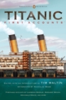 Titanic: First Accounts (Penguin Classics Deluxe Edition) - Book