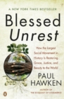 Blessed Unrest : How the Largest Social Movement in History is Restoring Grace, Justice, and Beauty to the World - Book