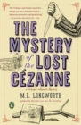 The Mystery Of The Lost Cezanne : A Verlaque and Bonnet Mystery - Book