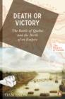 History of Canada Series: Death or Victory - eBook