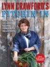 Lynn Crawford's Pitchin' In : 100 Great Recipes From Simple Ingredients - eBook
