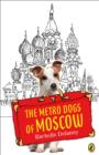 Metro Dogs of Moscow - eBook