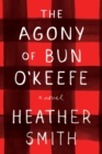 Agony of Bun O'Keefe - eBook