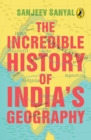 The Incredible History of India'a Geography - Book
