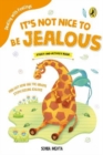It's Not Nice to Be Jealous (Dealing with Feelings) - Book