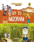 Off to Mizoram (Discover India) - Book