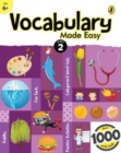 Vocabulary Made Easy Level 2: fun, interactive English vocab builder, activity & practice book with pictures for kids 6+, collection of 1000+ everyday words| fun facts, riddles for children, grade 2 - Book