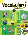 Vocabulary Made Easy Level 3: fun, interactive English vocab builder, activity & practice book with pictures for kids 8+, collection of 1500+ everyday words| fun facts, riddles for children, grade 3 - Book