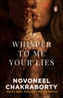 Whisper to Me Your Lies : Must Read Fiction, Mystery & Thriller Books | Penguin Books - Book