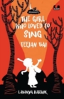 The Girl Who Loved to Sing: Teejan Bai (Dreamers Series) - Book