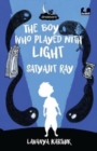The Boy Who Played with Light: Satyajit Ray (Dreamers Series) - Book
