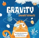 Gravity for Smartypants - Book