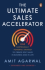 The Ultimate Sales Accelerator : One Surprisingly Powerful Strategy to Create EPIC Sales in Business and in Life - Book