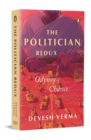 The Politician Redux : Odyssey of Chance - Book