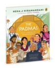 The Padmas : Short, illustrated biographies of 50 Incredible Padma Awardees - Book