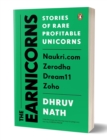 The Earnicorns : Stories of Rare Profitable Unicorns - Book