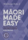Maori Made Easy Workbook 2/Kete 2 - Book