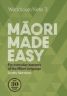 Maori Made Easy Workbook 3/Kete 3 - Book